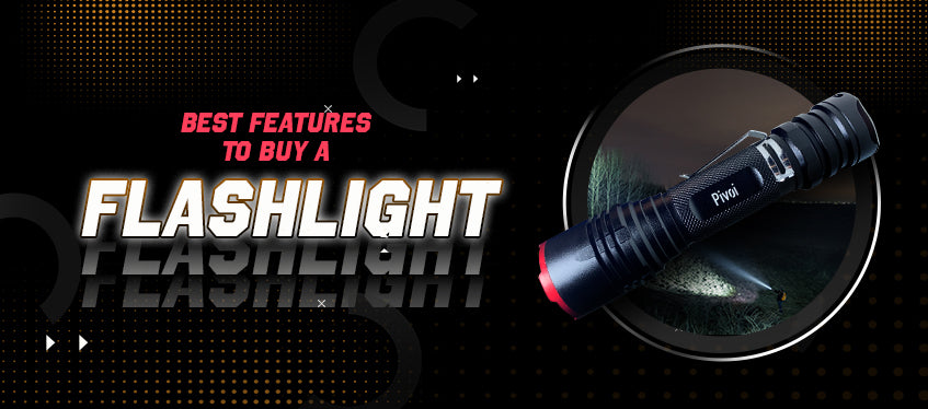Top Features to Consider When Buy a Flashlight | batteriesandchargers